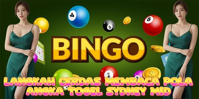 Langkah Cerdas Membaca Pola Angka Togel Sydney Mid